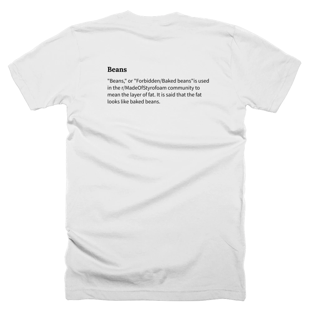 T-shirt with a definition of 'Beans' printed on the back