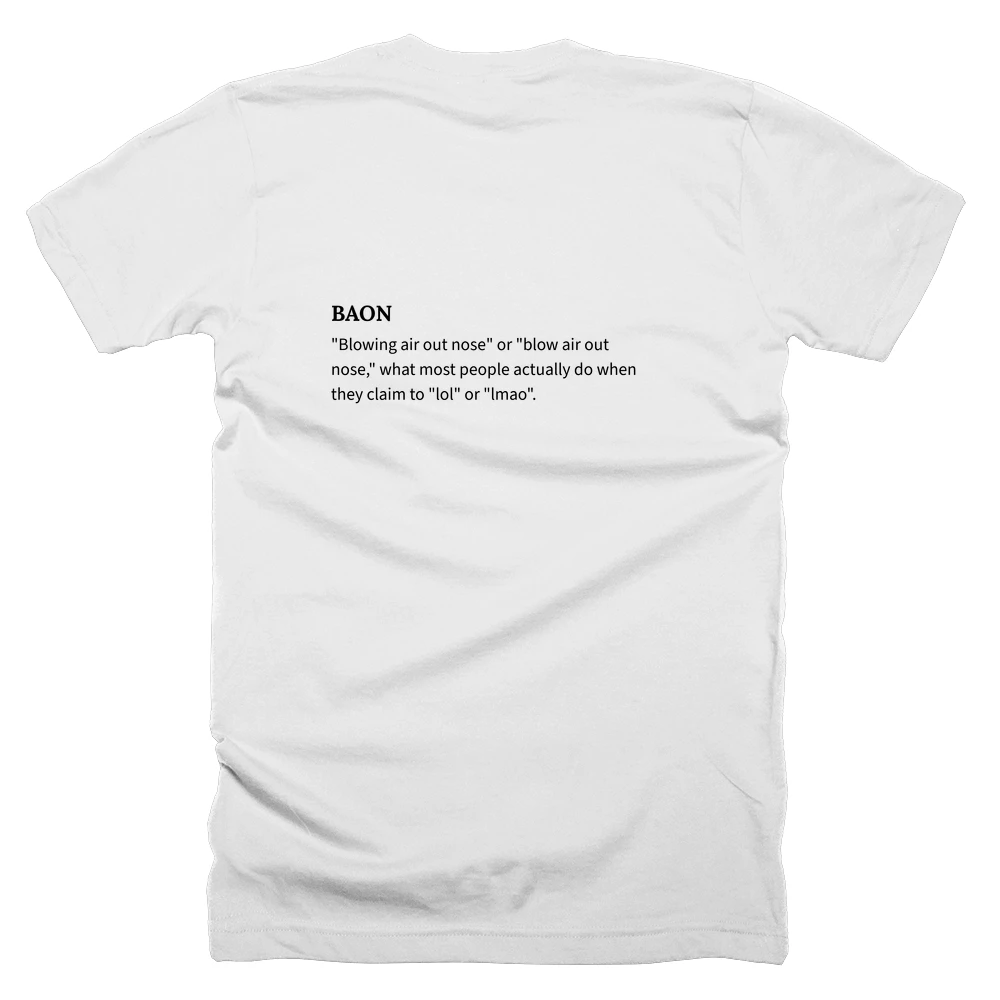 T-shirt with a definition of 'BAON' printed on the back