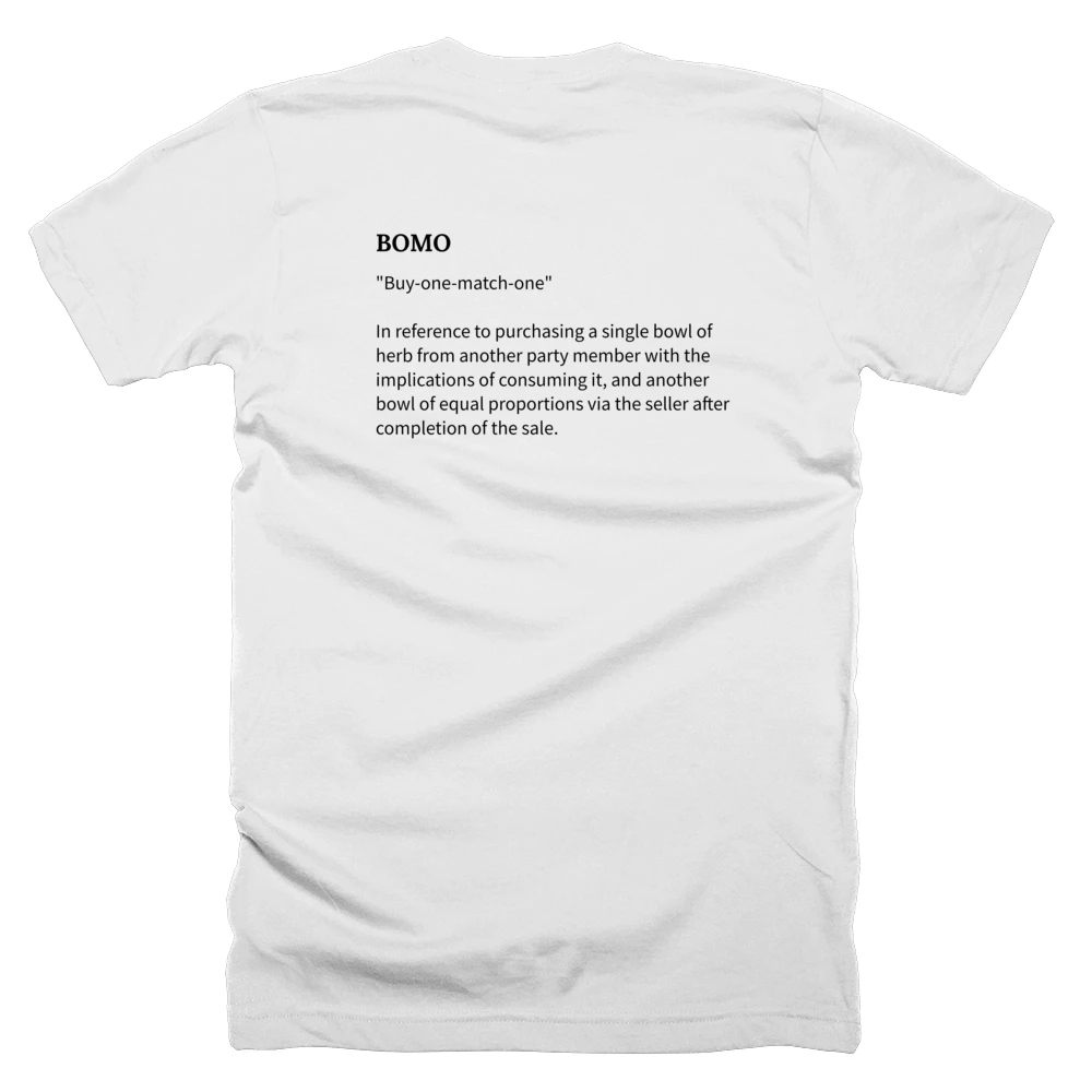 T-shirt with a definition of 'BOMO' printed on the back