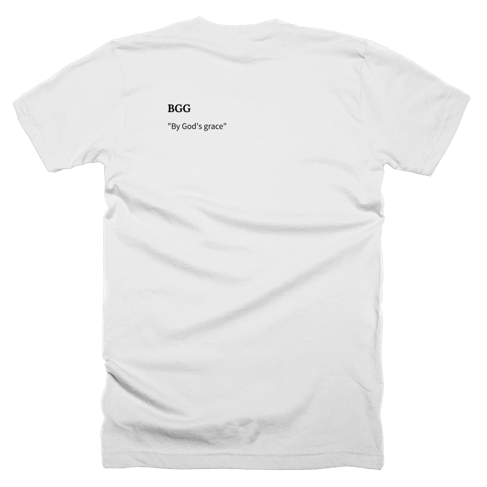 T-shirt with a definition of 'BGG' printed on the back
