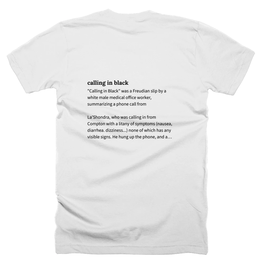 T-shirt with a definition of 'calling in black' printed on the back