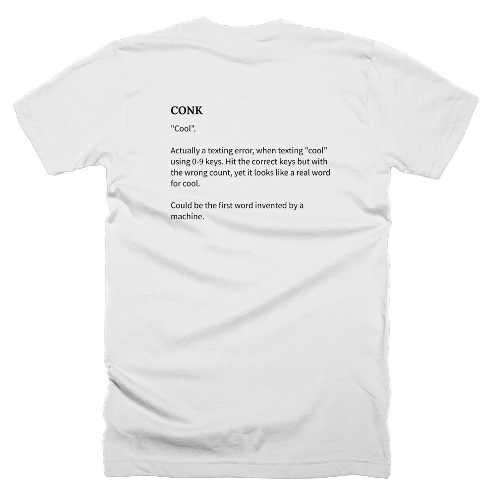T-shirt with a definition of 'CONK' printed on the back