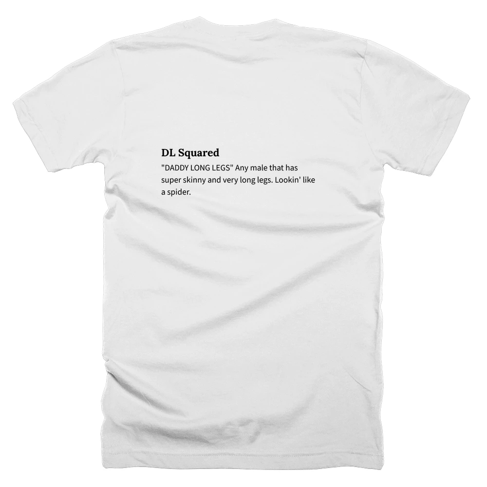 T-shirt with a definition of 'DL Squared' printed on the back