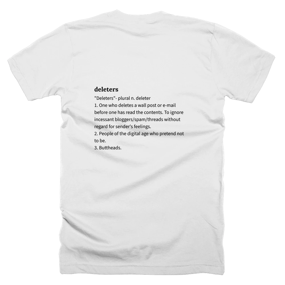 T-shirt with a definition of 'deleters' printed on the back