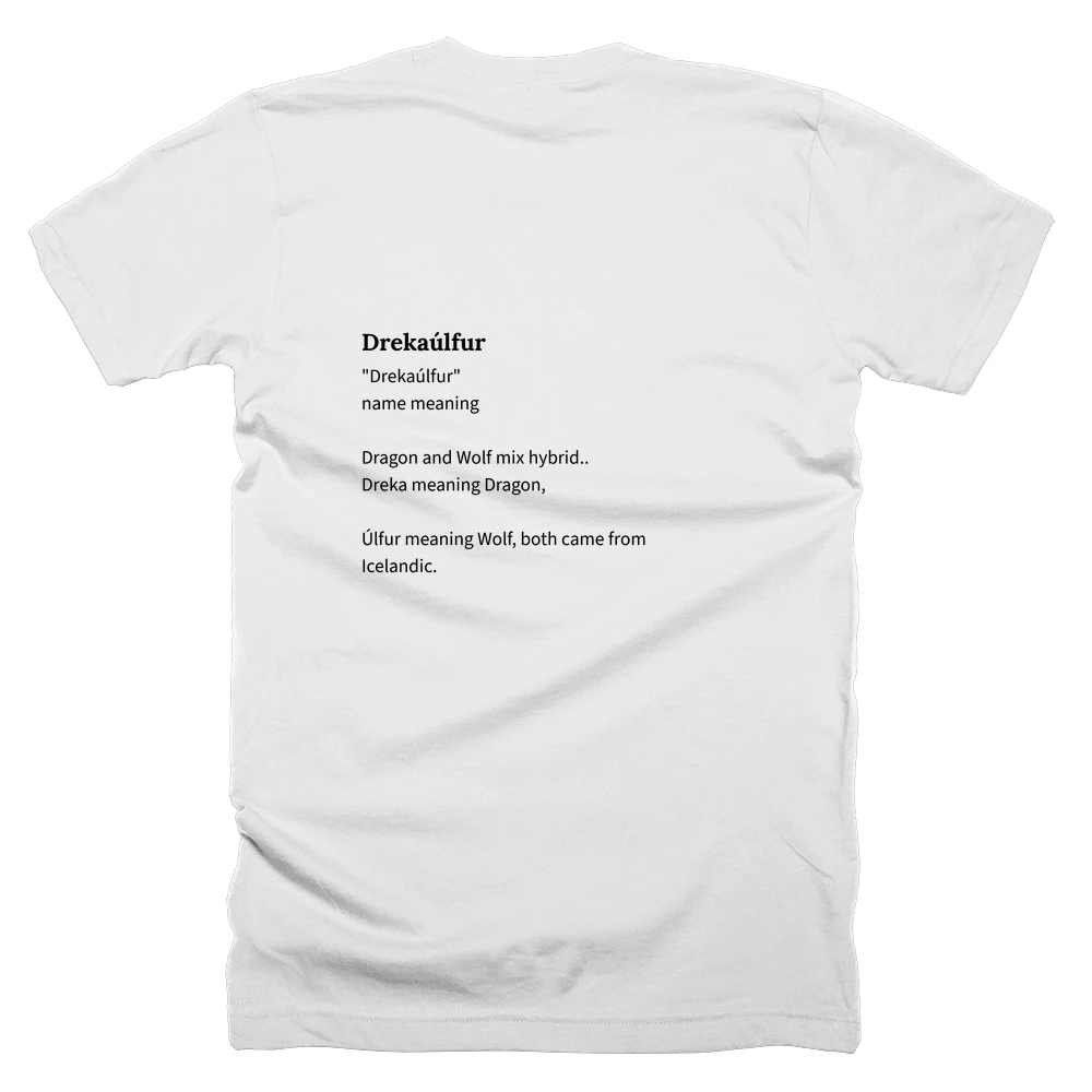 T-shirt with a definition of 'Drekaúlfur' printed on the back