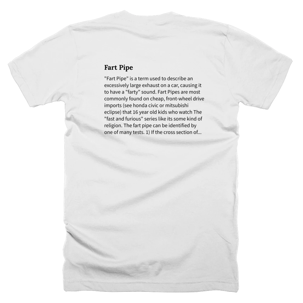 T-shirt with a definition of 'Fart Pipe' printed on the back