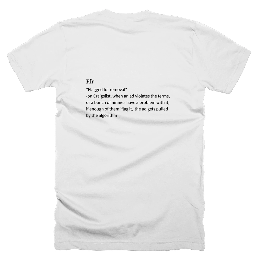 T-shirt with a definition of 'Ffr' printed on the back