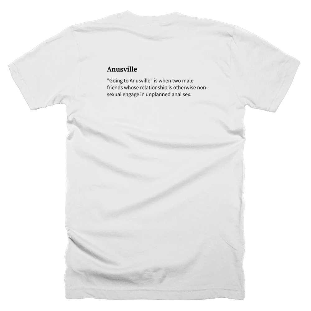 T-shirt with a definition of 'Anusville' printed on the back