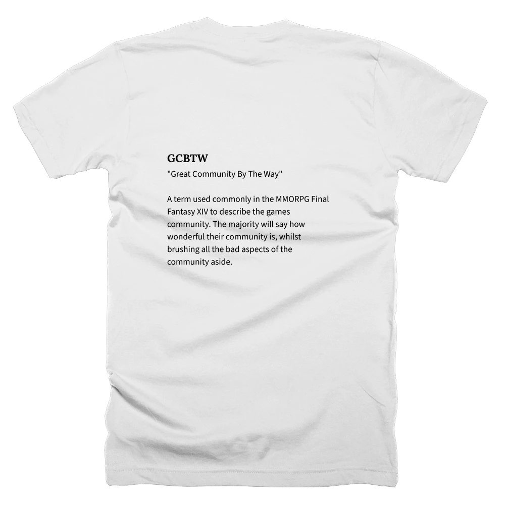 T-shirt with a definition of 'GCBTW' printed on the back