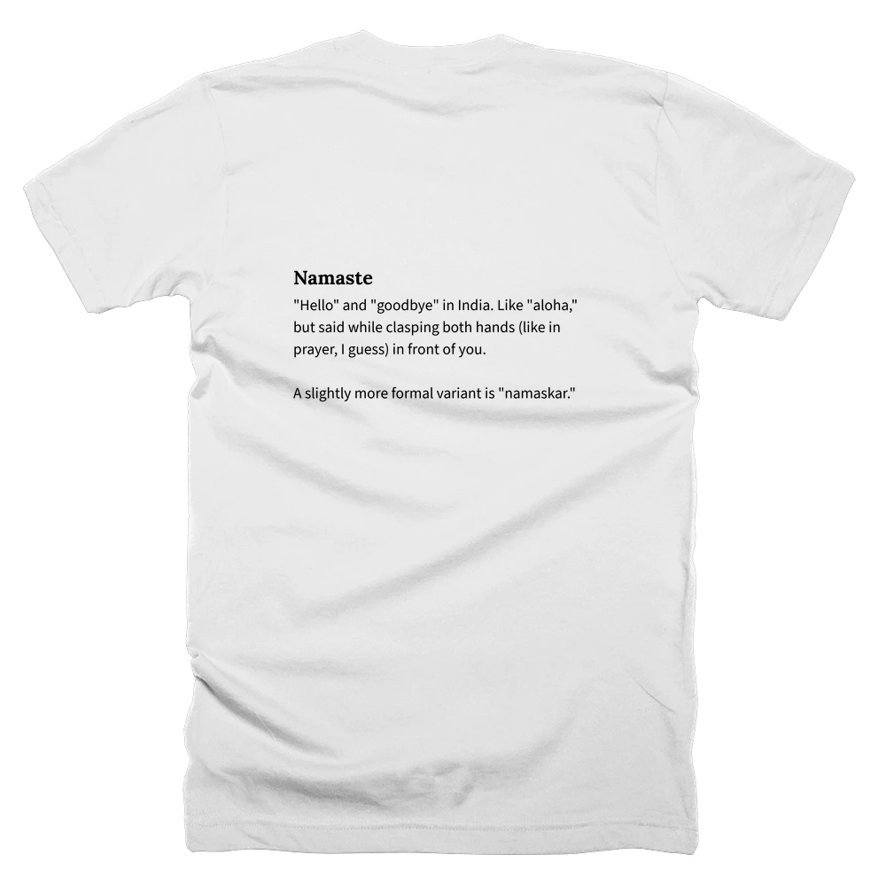 T-shirt with a definition of 'Namaste' printed on the back