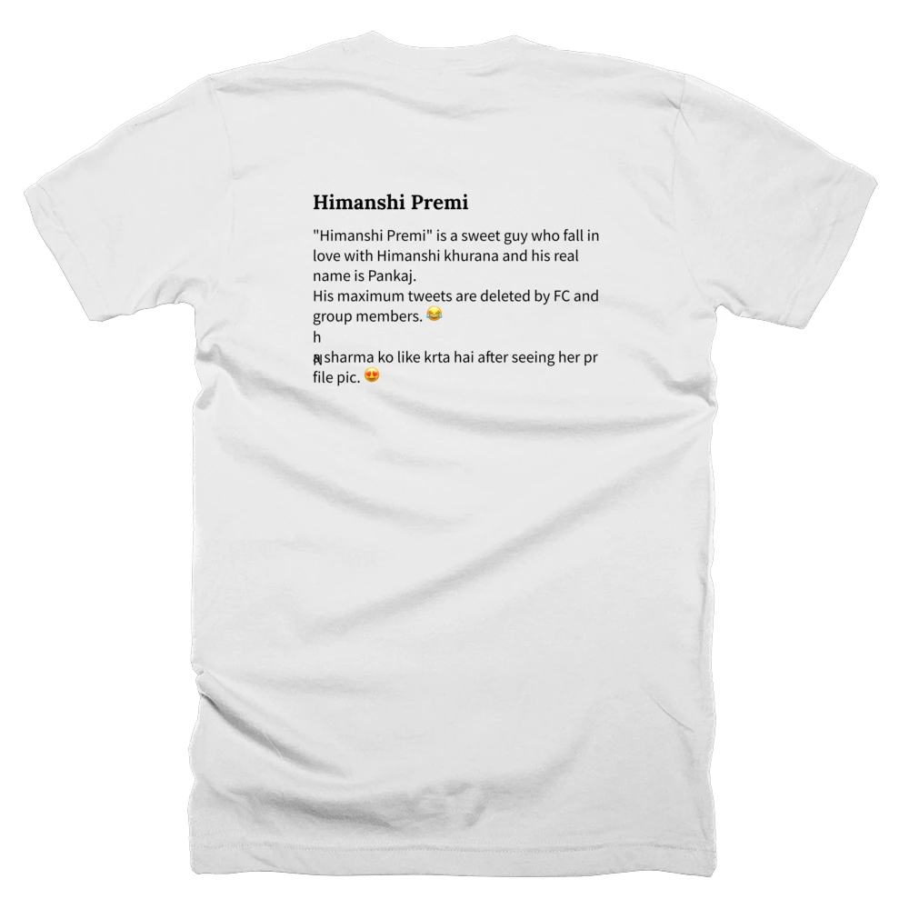 T-shirt with a definition of 'Himanshi Premi' printed on the back
