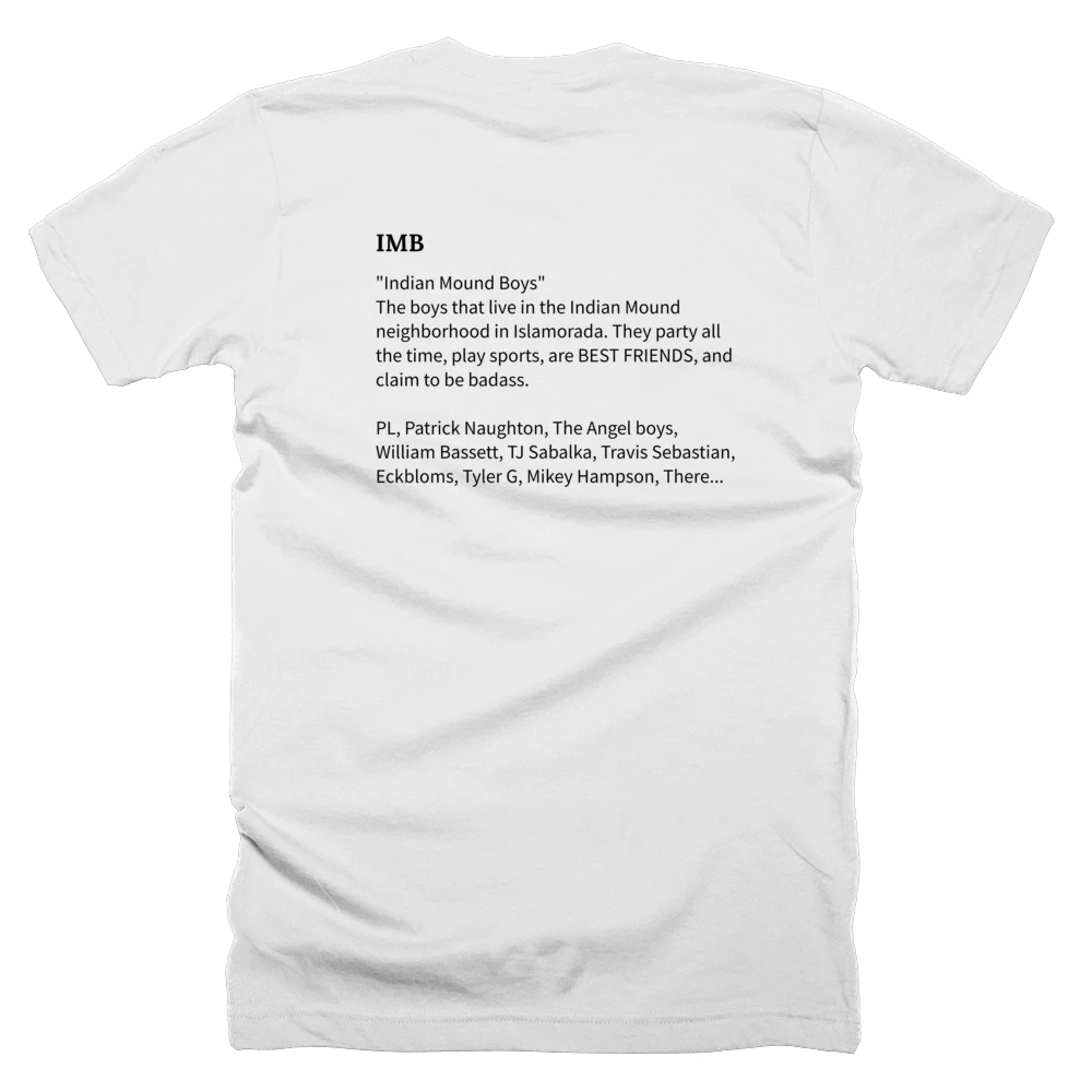 T-shirt with a definition of 'IMB' printed on the back