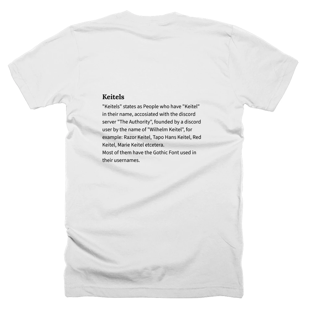 T-shirt with a definition of 'Keitels' printed on the back