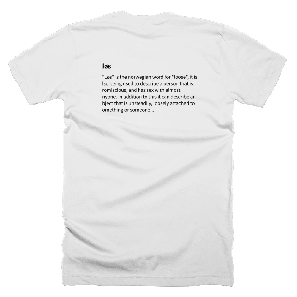 T-shirt with a definition of 'løs' printed on the back