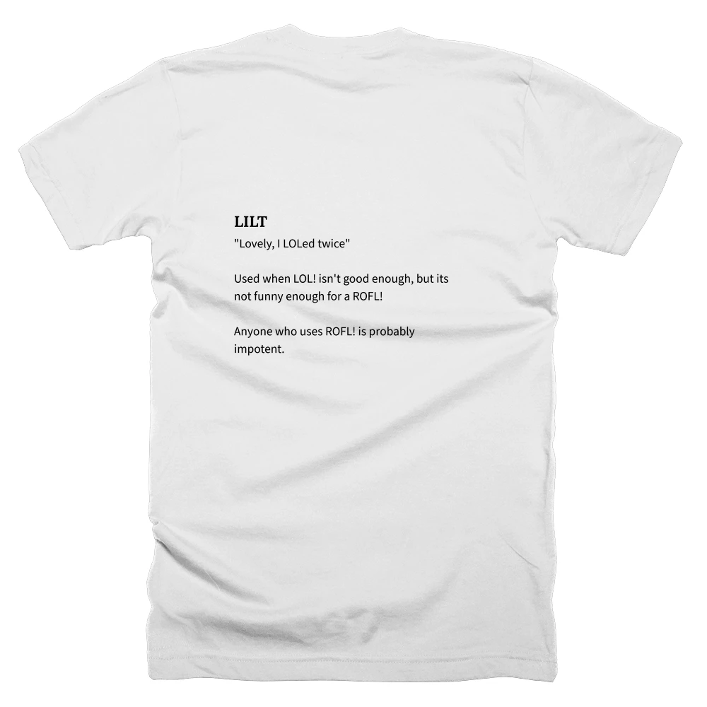 T-shirt with a definition of 'LILT' printed on the back