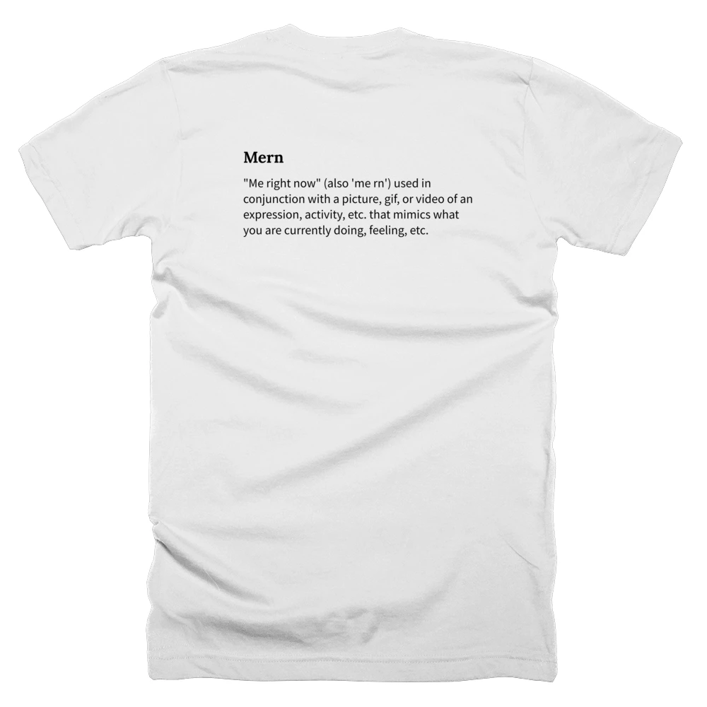 T-shirt with a definition of 'Mern' printed on the back