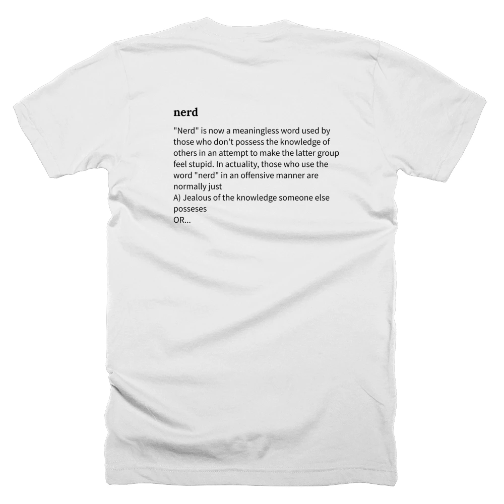 T-shirt with a definition of 'nerd' printed on the back