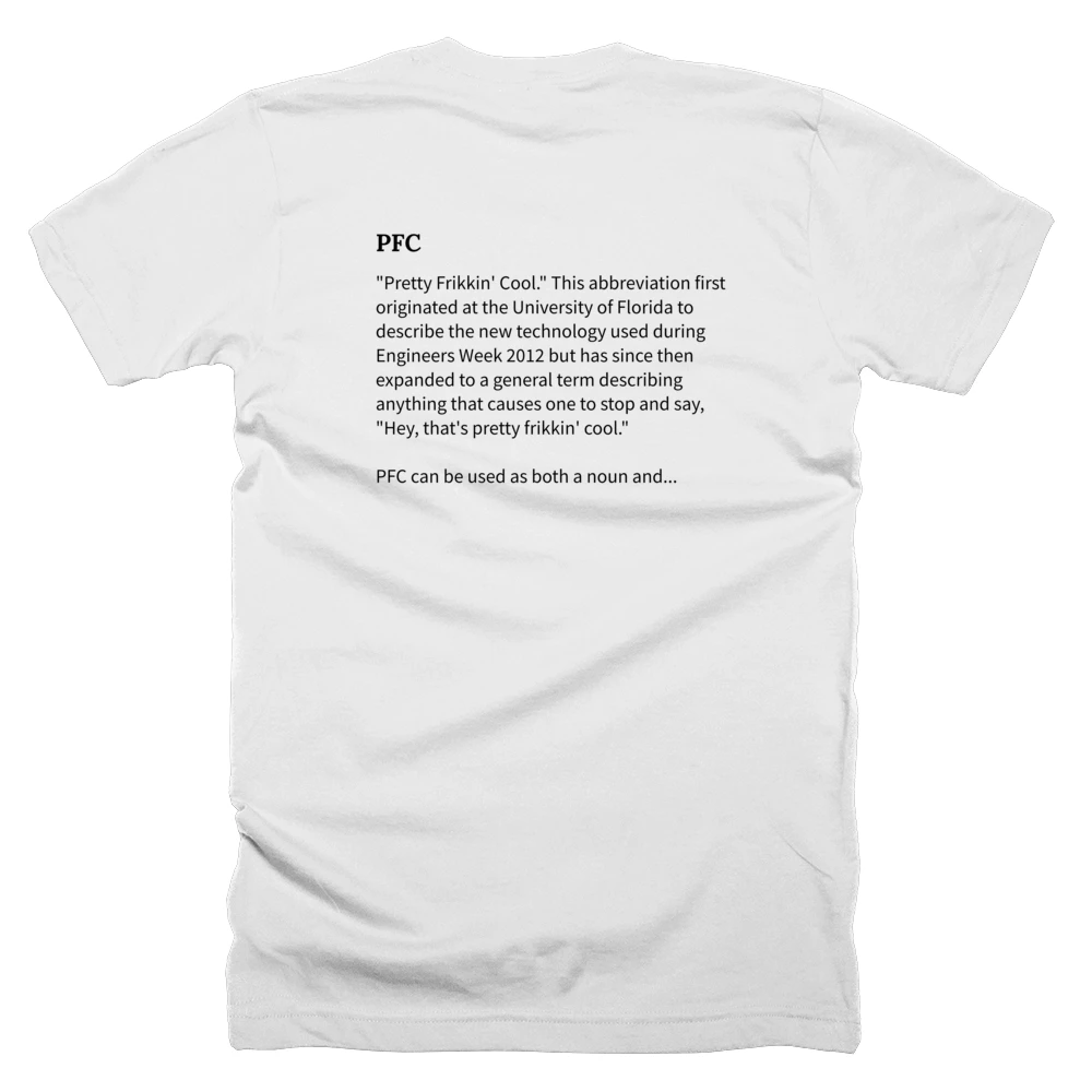 T-shirt with a definition of 'PFC' printed on the back