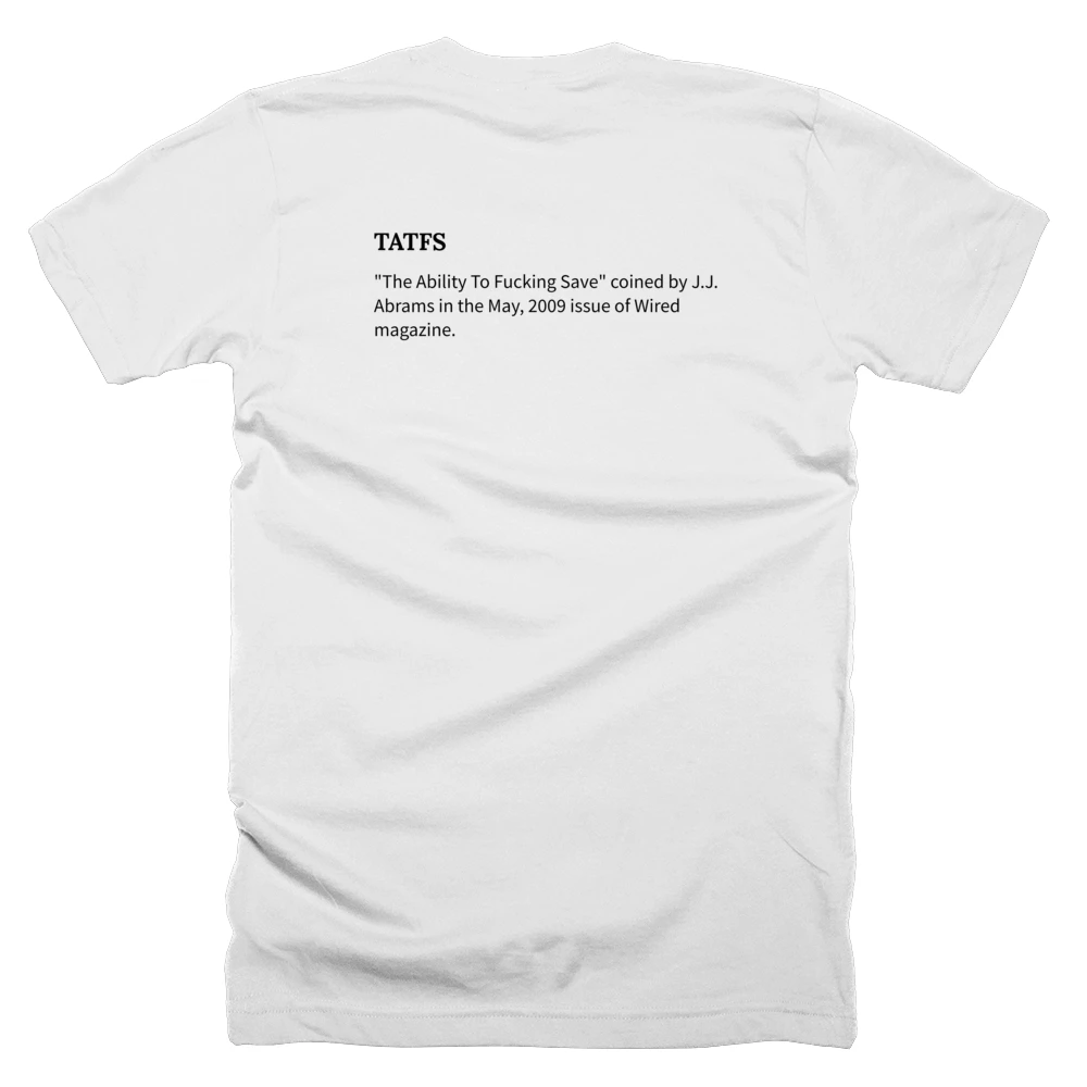 T-shirt with a definition of 'TATFS' printed on the back