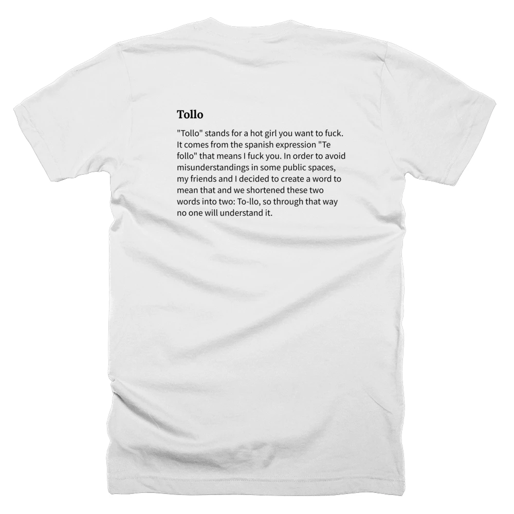 T-shirt with a definition of 'Tollo' printed on the back