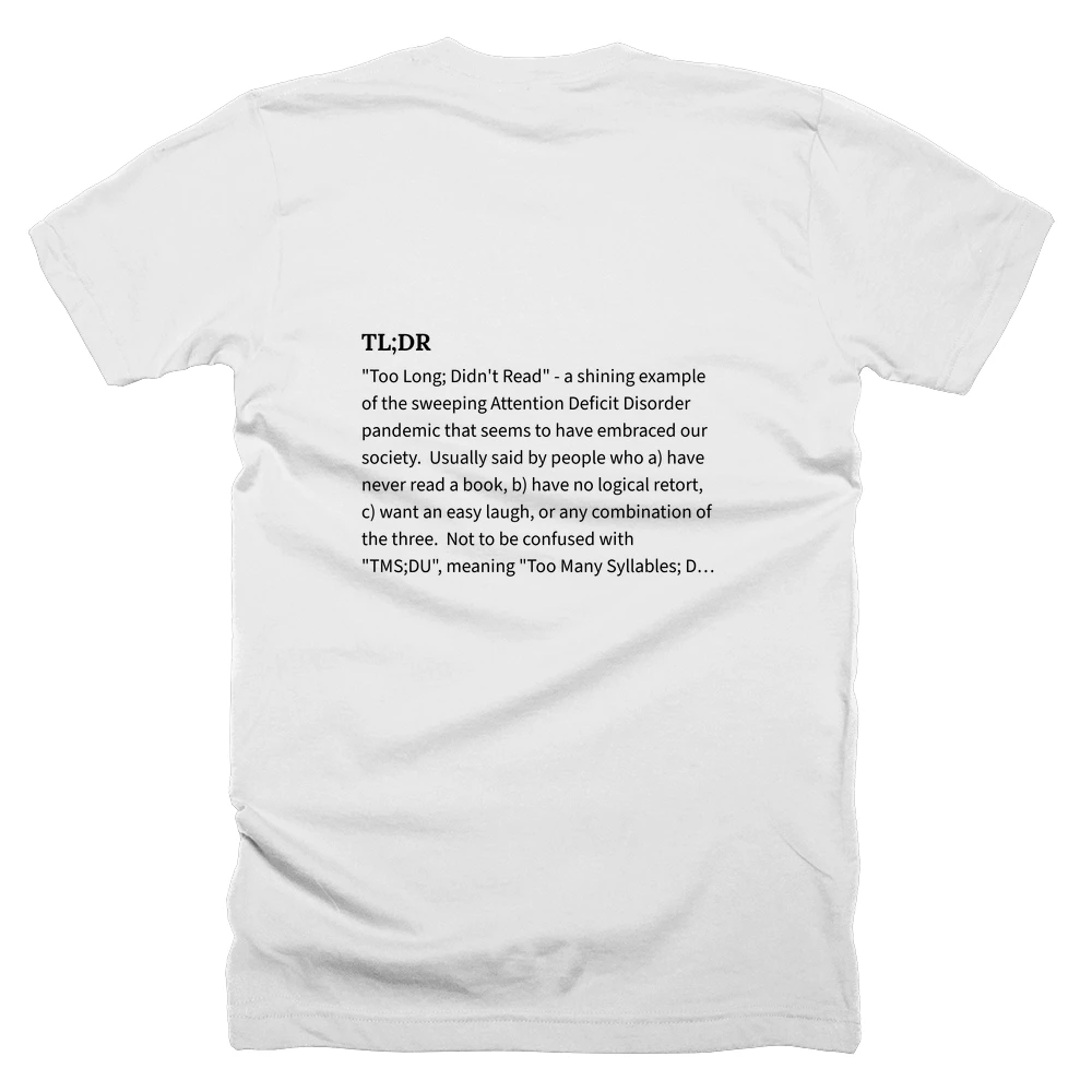 T-shirt with a definition of 'TL;DR' printed on the back