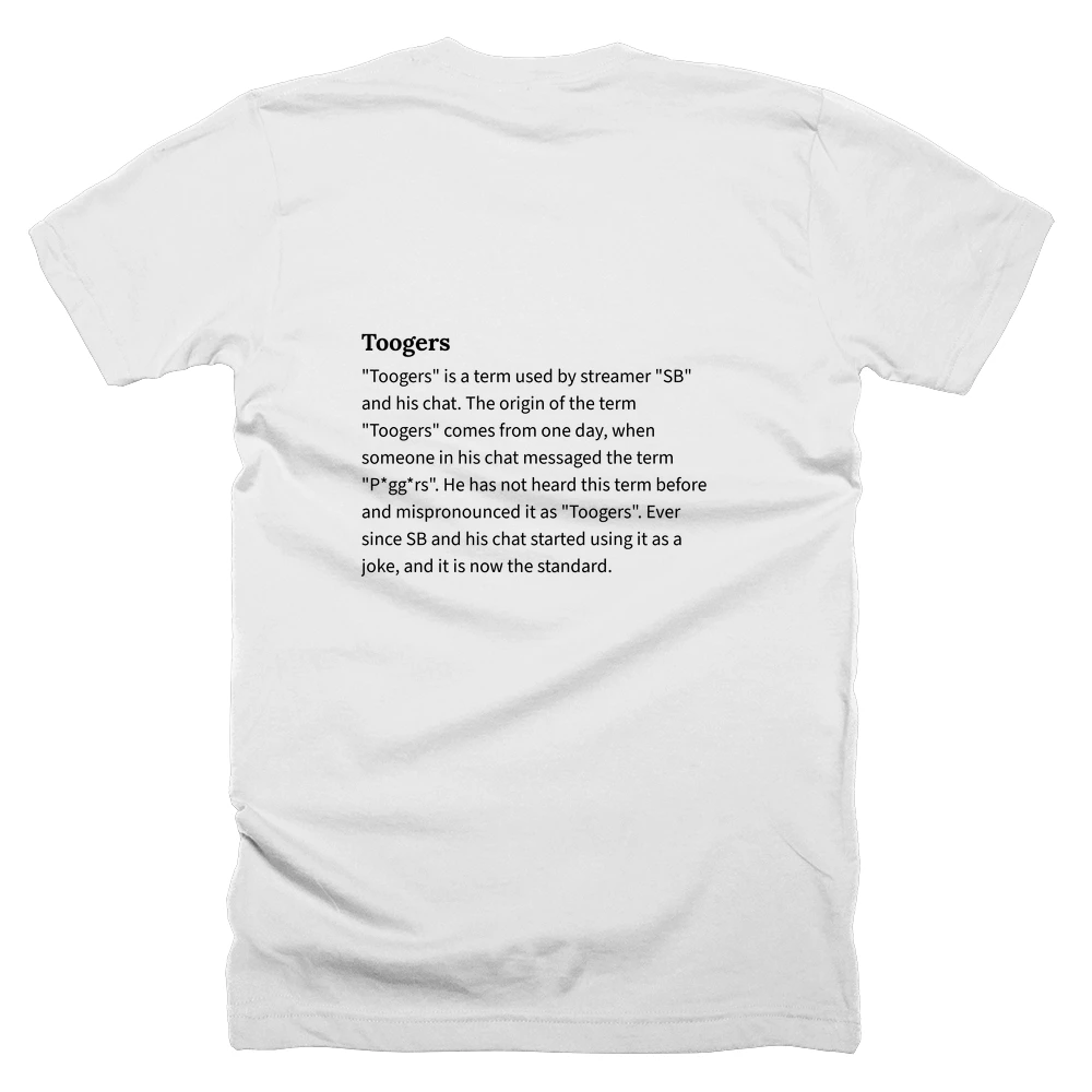 T-shirt with a definition of 'Toogers' printed on the back