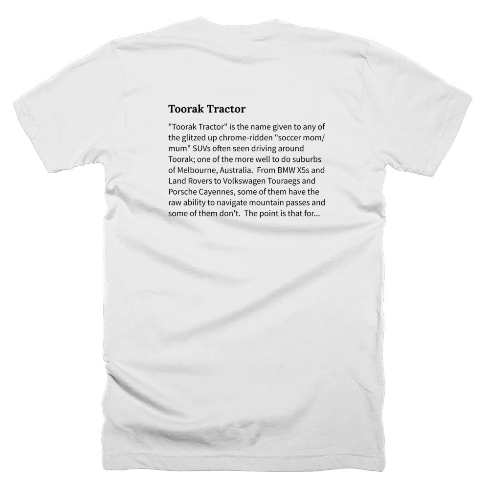 T-shirt with a definition of 'Toorak Tractor' printed on the back