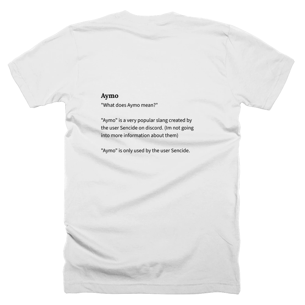 T-shirt with a definition of 'Aymo' printed on the back