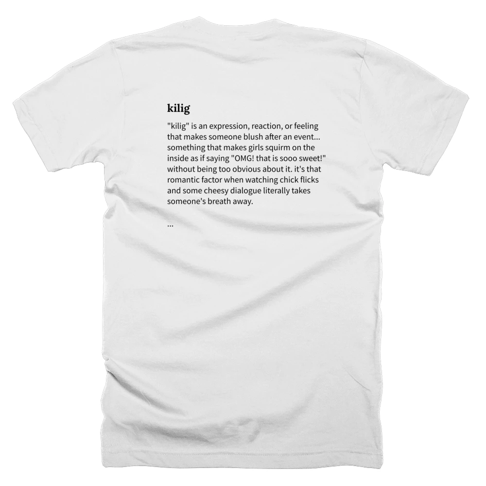 T-shirt with a definition of 'kilig' printed on the back