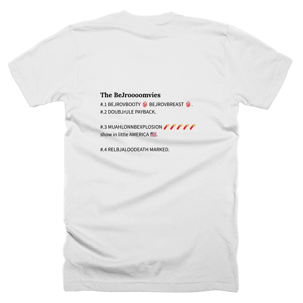 T-shirt with a definition of 'The BeJroooomvies' printed on the back