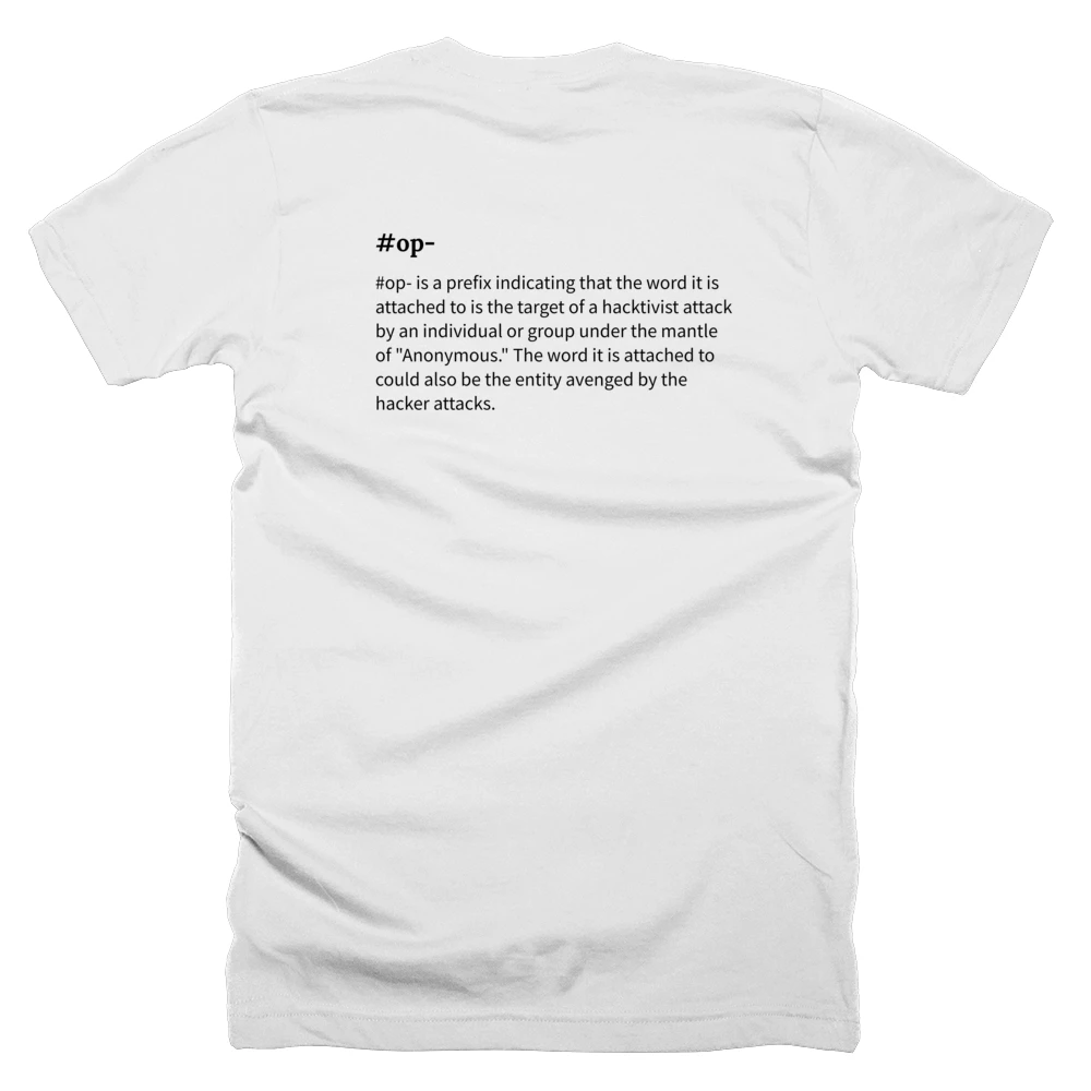 T-shirt with a definition of '#op-' printed on the back