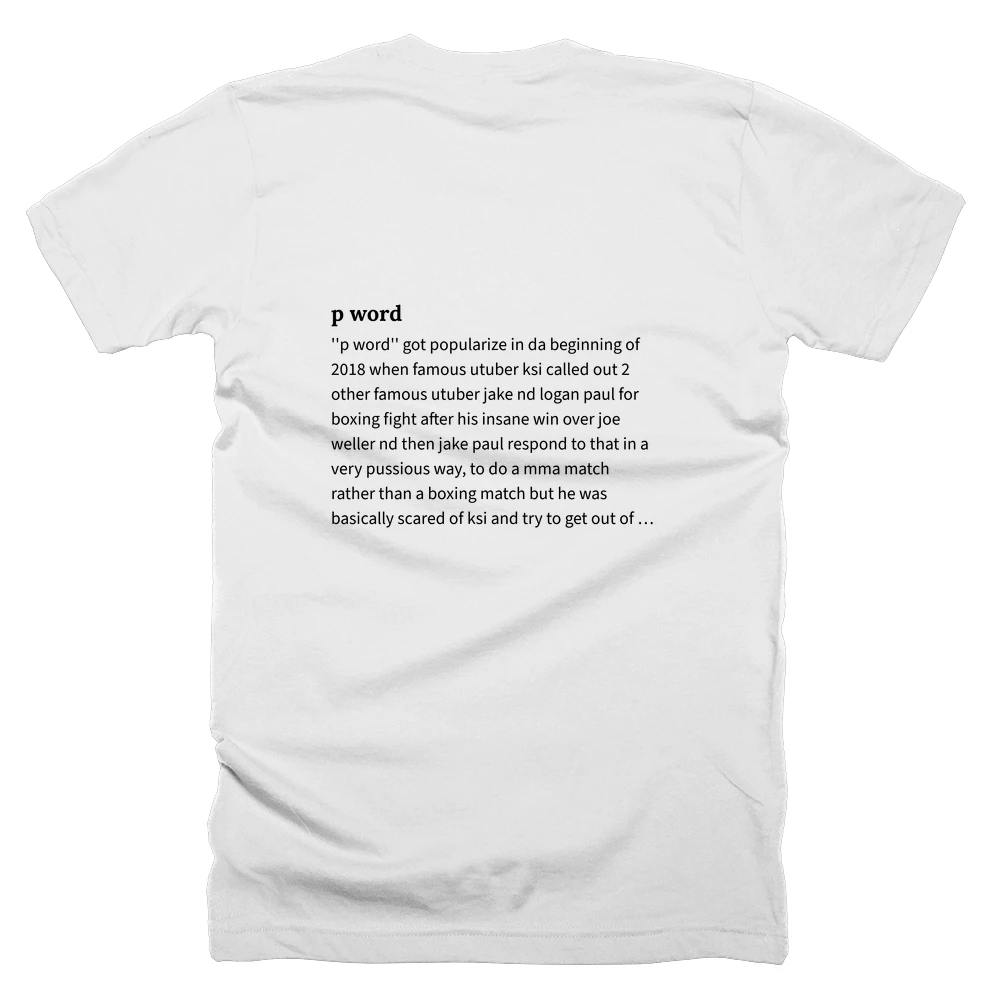 T-shirt with a definition of 'p word' printed on the back