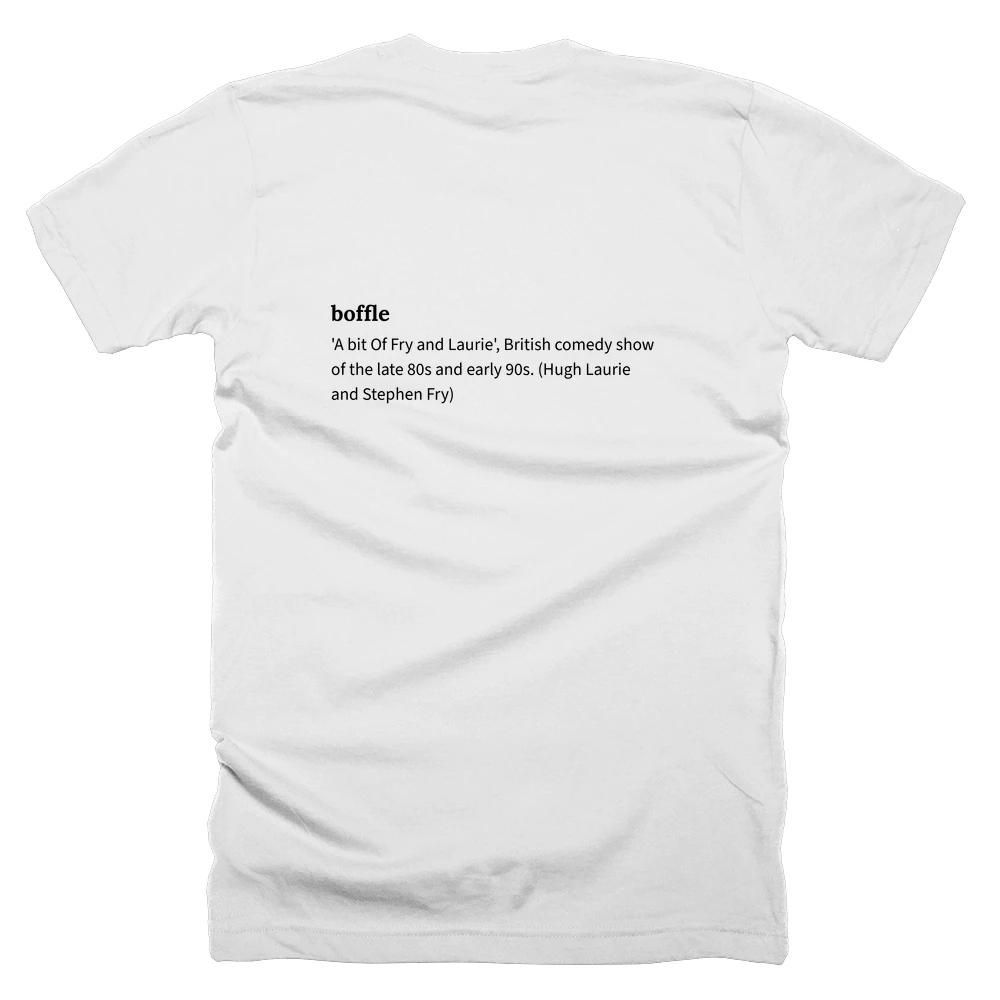 T-shirt with a definition of 'boffle' printed on the back