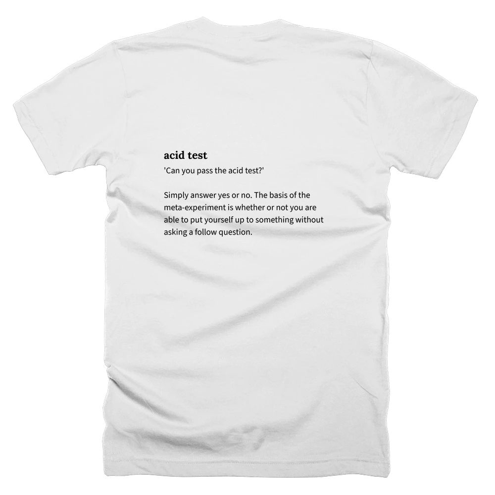 T-shirt with a definition of 'acid test' printed on the back