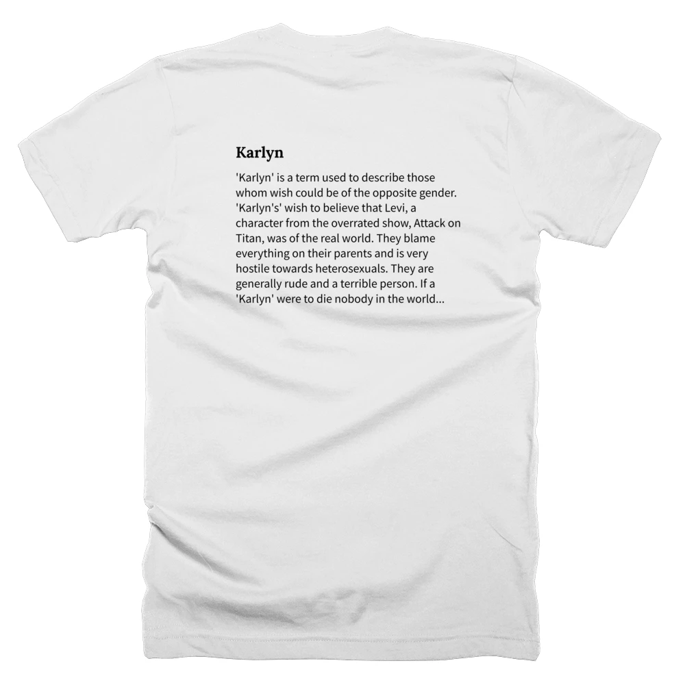 T-shirt with a definition of 'Karlyn' printed on the back