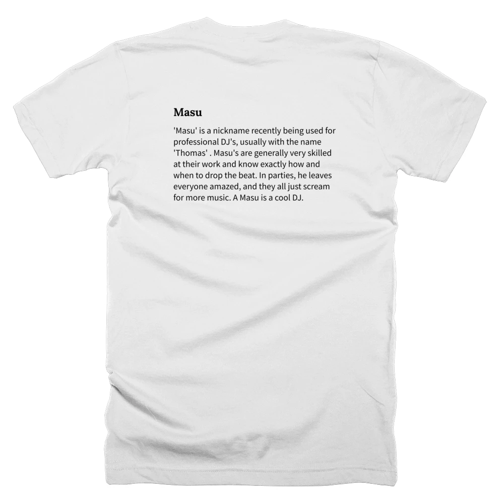 T-shirt with a definition of 'Masu' printed on the back