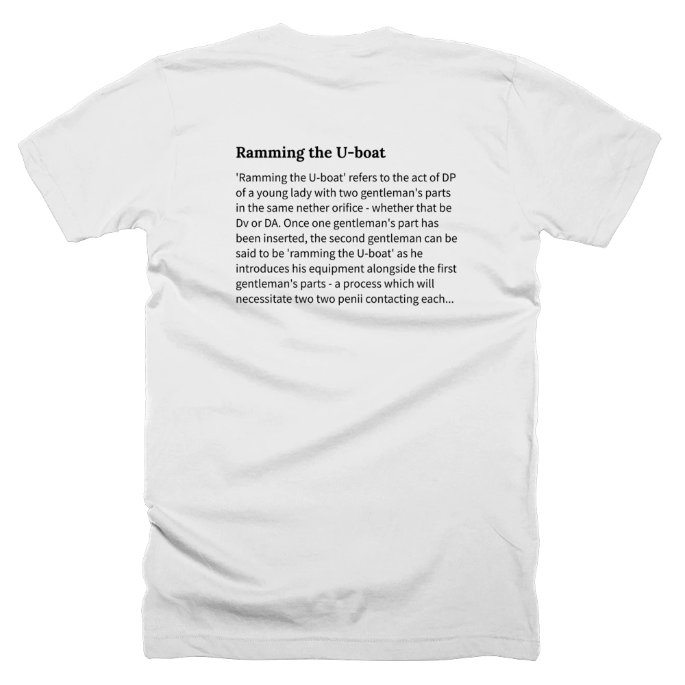 T-shirt with a definition of 'Ramming the U-boat' printed on the back