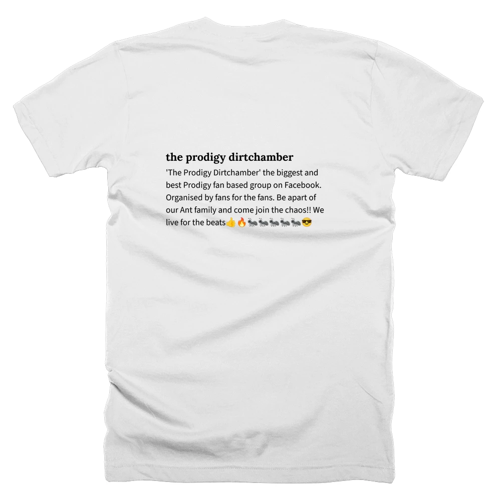 T-shirt with a definition of 'the prodigy dirtchamber' printed on the back