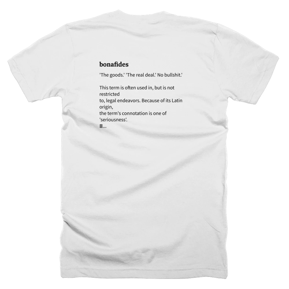 T-shirt with a definition of 'bonafides' printed on the back