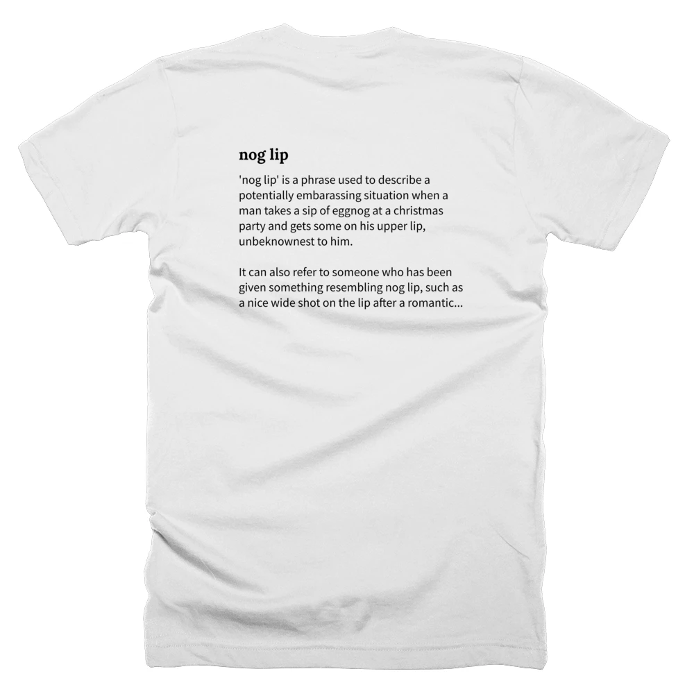 T-shirt with a definition of 'nog lip' printed on the back