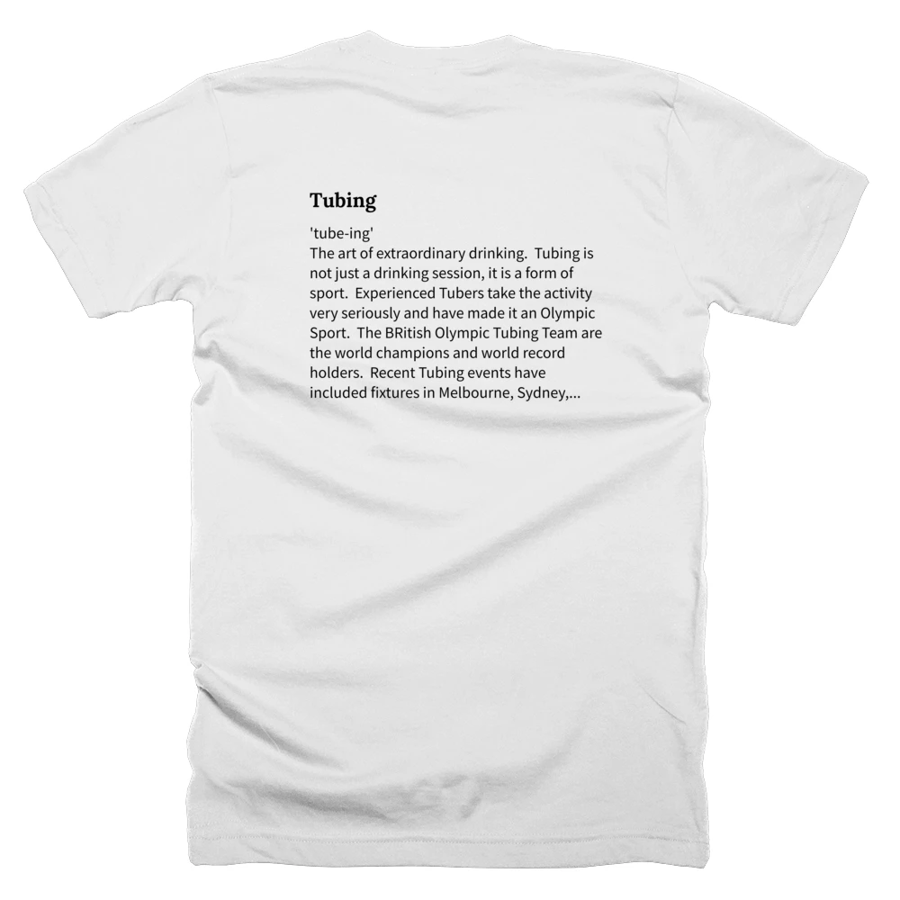 T-shirt with a definition of 'Tubing' printed on the back