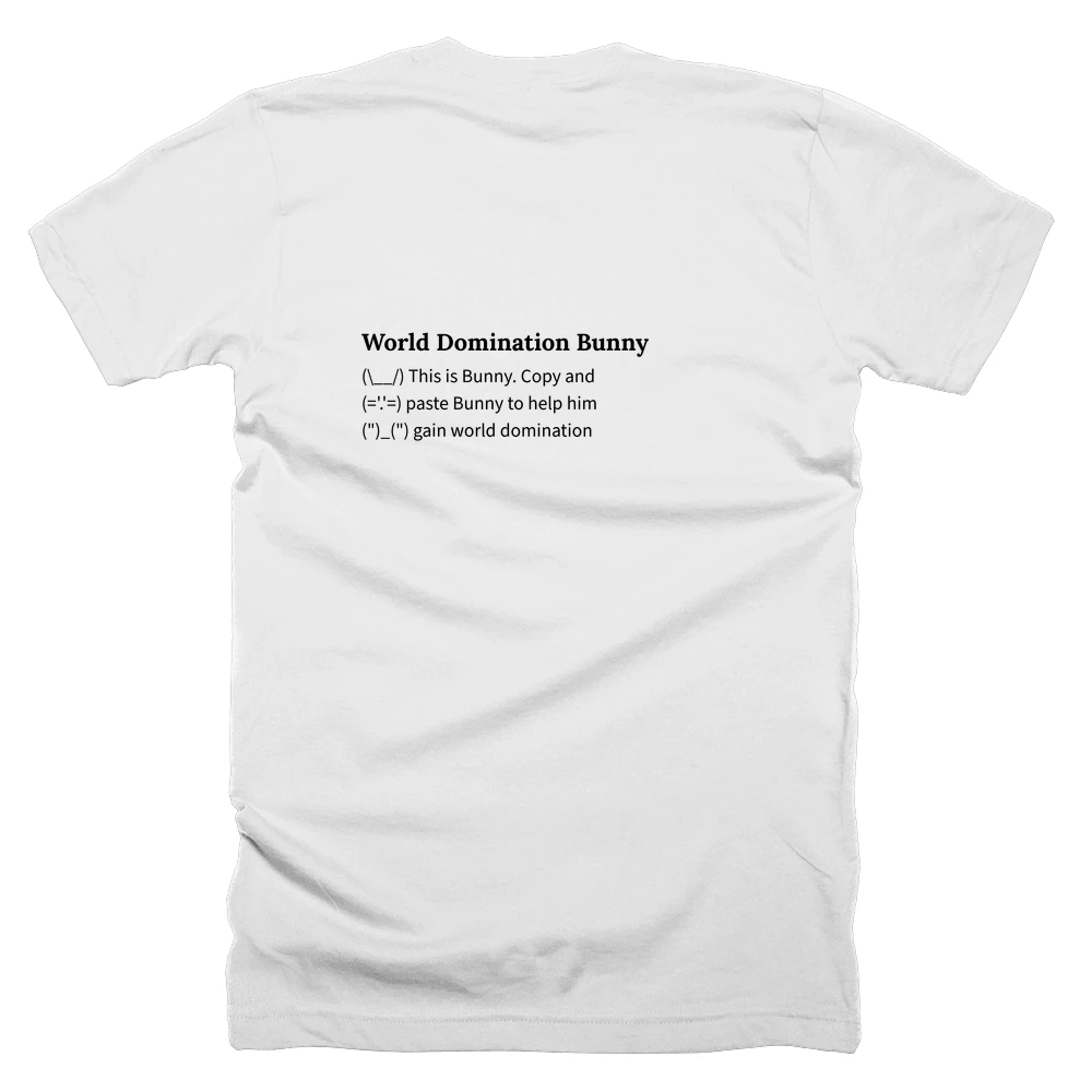 T-shirt with a definition of 'World Domination Bunny' printed on the back