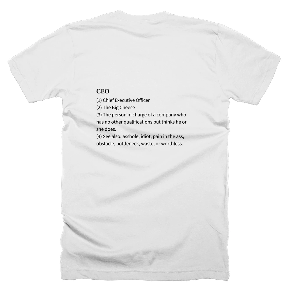 T-shirt with a definition of 'CEO' printed on the back