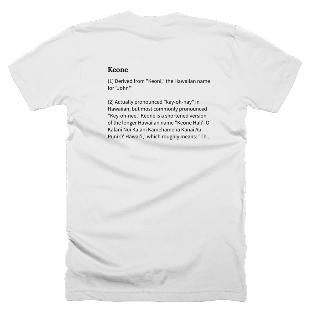 T-shirt with a definition of 'Keone' printed on the back