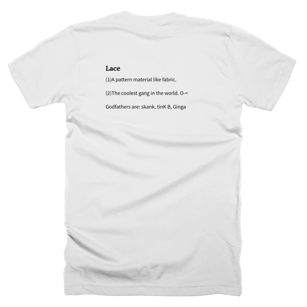 T-shirt with a definition of 'Lace' printed on the back