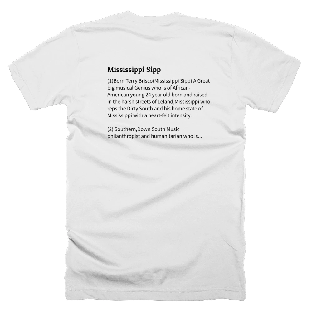 T-shirt with a definition of 'Mississippi Sipp' printed on the back