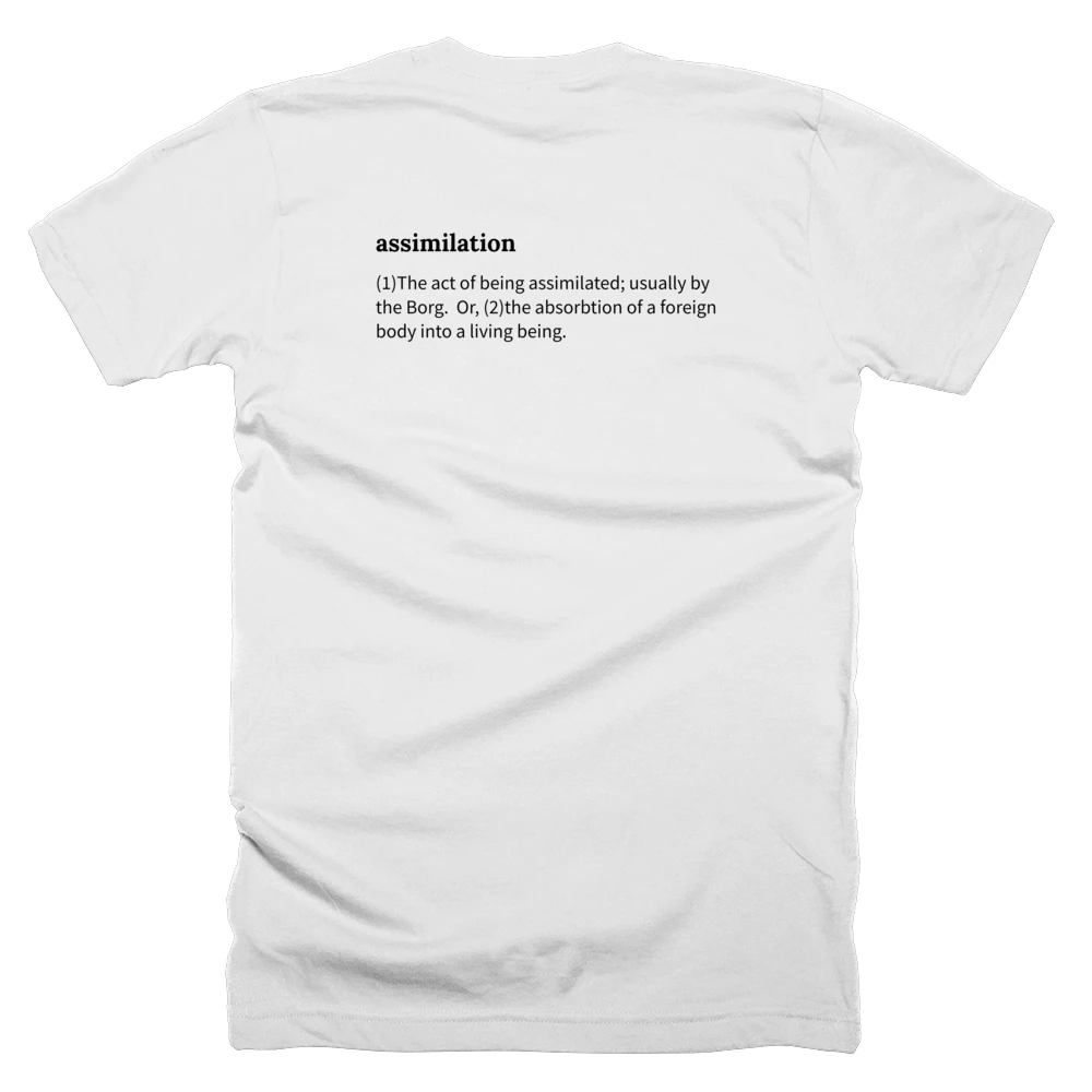 T-shirt with a definition of 'assimilation' printed on the back