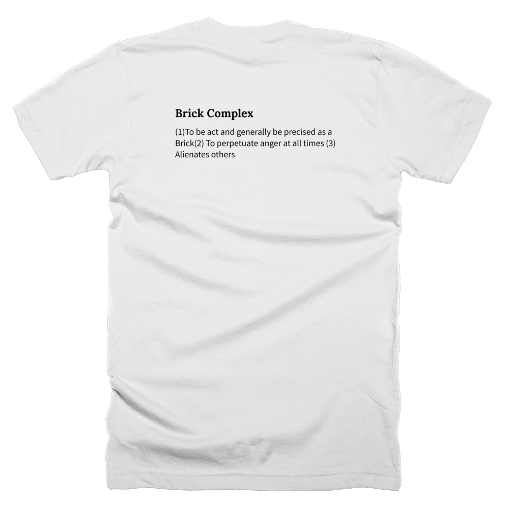 T-shirt with a definition of 'Brick Complex' printed on the back
