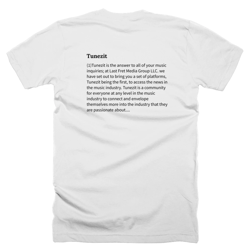 T-shirt with a definition of 'Tunezit' printed on the back