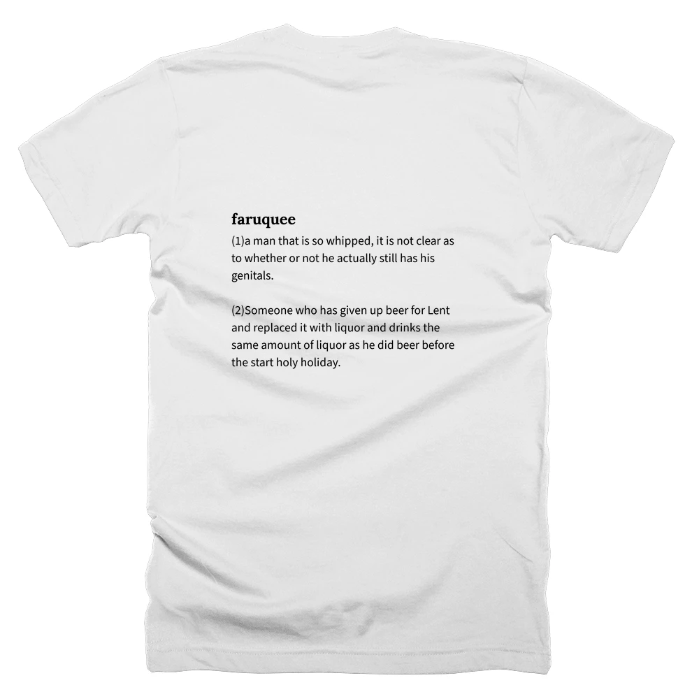 T-shirt with a definition of 'faruquee' printed on the back